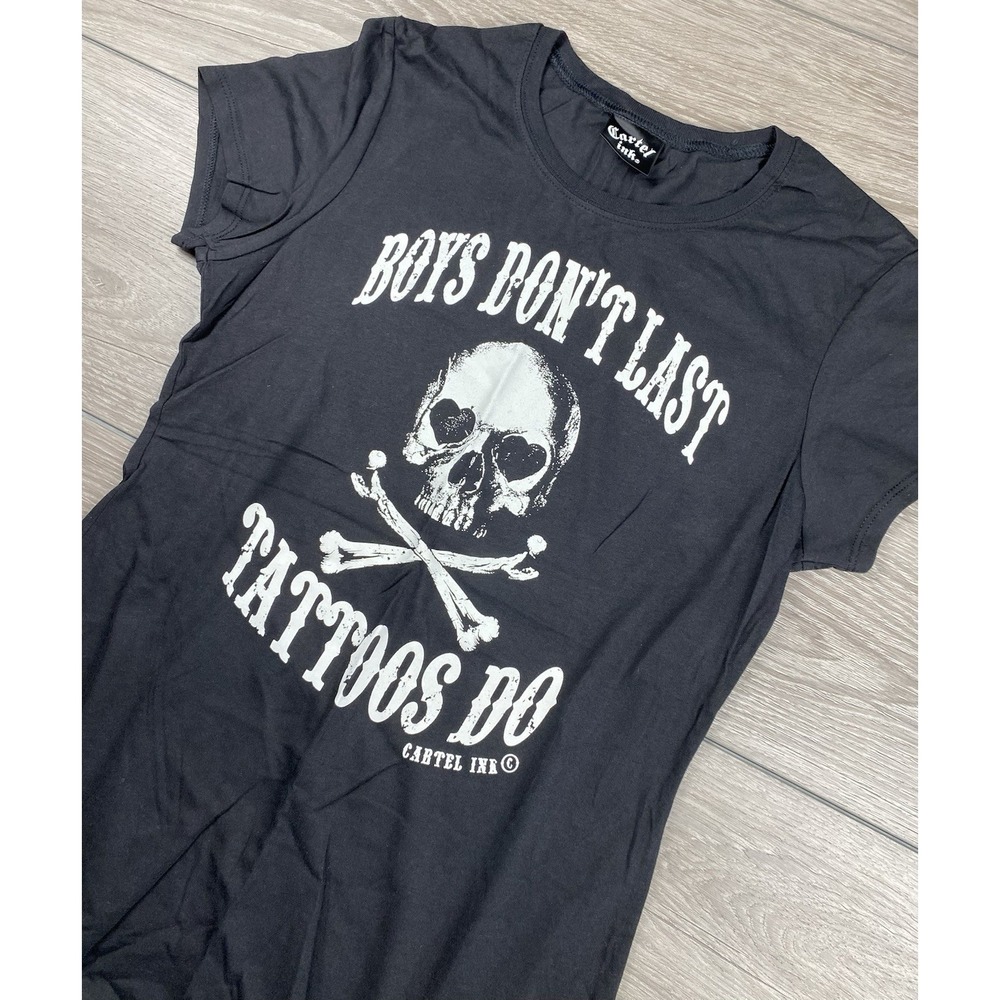 Cartel Ink Women's "Boys Don't Last Tattoos Do" Print T Shirt Black Size Medium